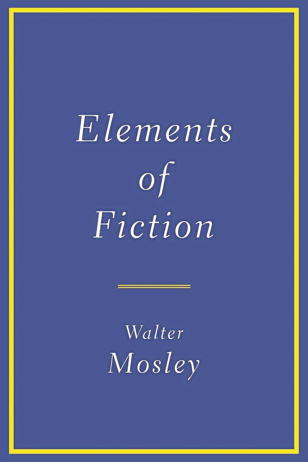 _ElementsOfFiction_WalterMosley_CMYK.jpg